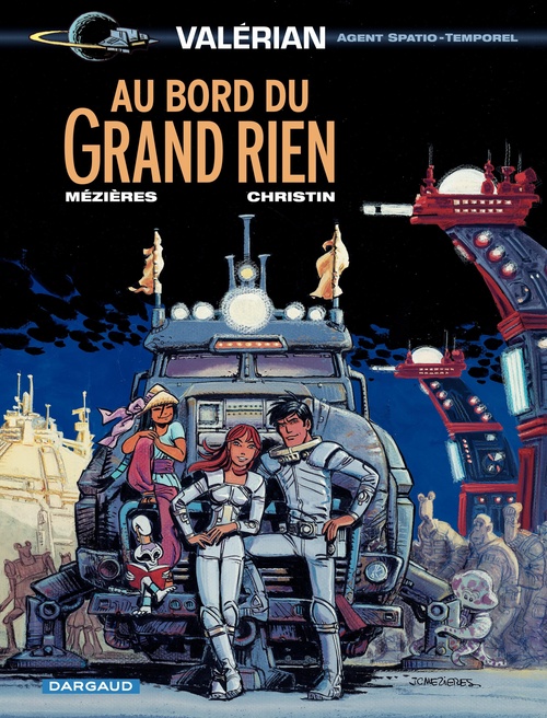 Couverture ebook de Valérian - Tome 19 - Au bord du Grand Rien, de Pierre Christin, Jean-claude Mézières