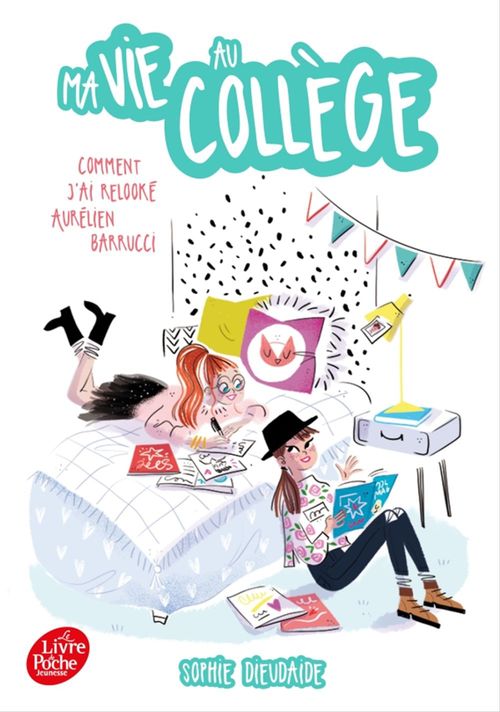 Couverture ebook de Ma vie au collège - Comment j'ai relooké Aurélien Barucci, de Sophie Dieuaide
