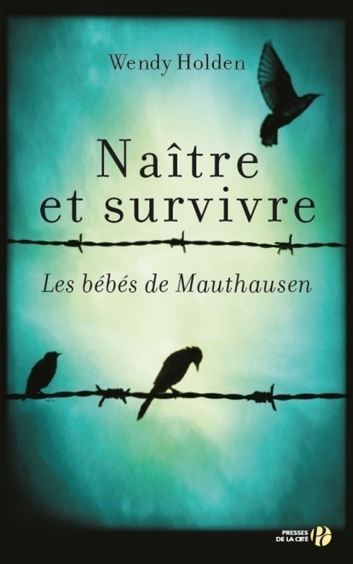 Couverture ebook de Naître et survivre, de Wendy Holden