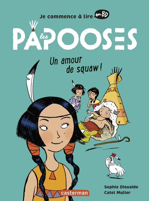 ebook cover of Les Papooses (Tome 4) - Un amour de squaw, by Sophie Dieuaide