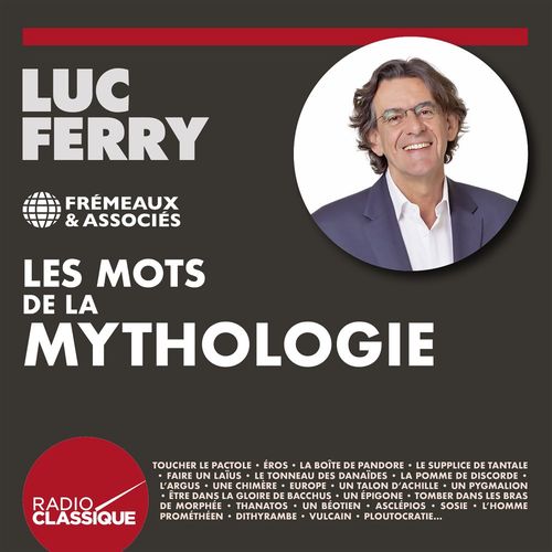 Couverture audiobook de Les mots de la mythologie, de Luc Ferry