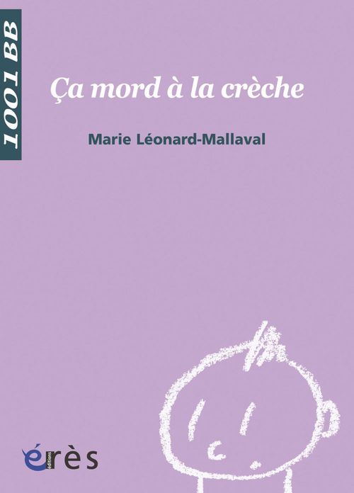 Couverture ebook de Ça mord à la crèche - 1001 bb n°104, de Leonard-Mallaval Mar