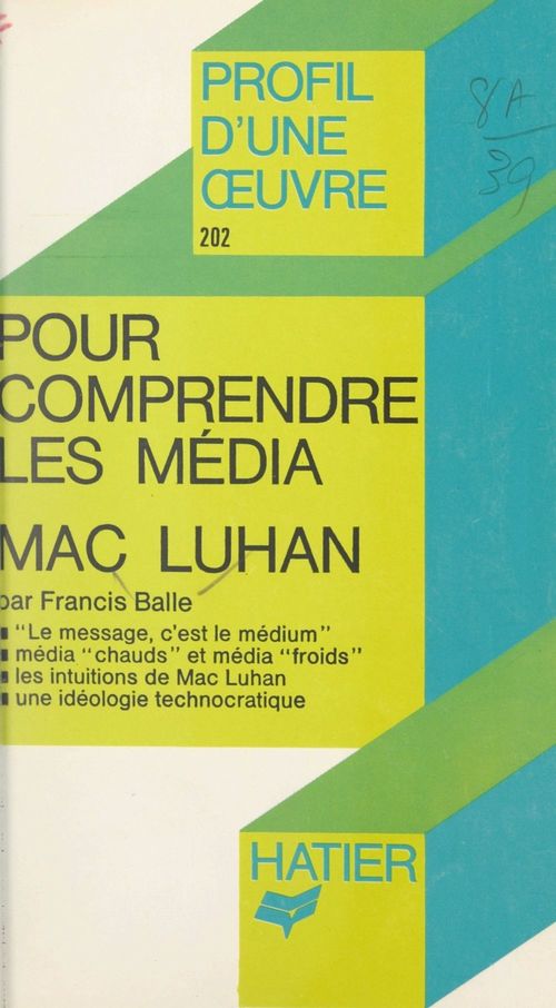 Couverture ebook de Pour comprendre les média, Mac Luhan, de Francis Balle