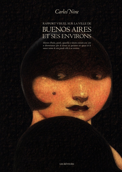 Couverture ebook de Rapport visuel sur la ville de Buenos Aires et ses environs, de Carlos Nine