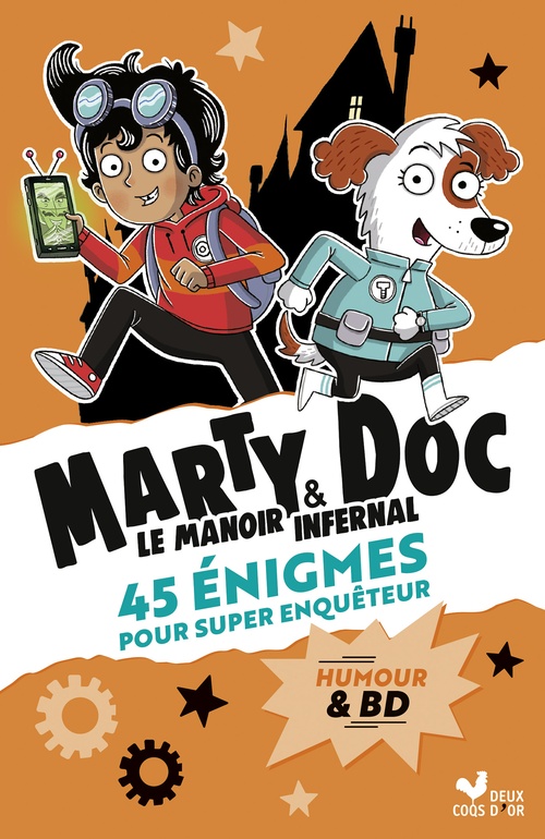 Couverture ebook de Marty & Doc Le manoir infernal - 45 énigmes pour super enquêteur, de Tim Collins