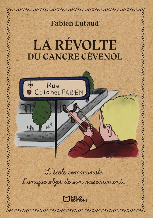 Couverture ebook de La Révolte du Cancre Cévenol, de Fabien Lutaud