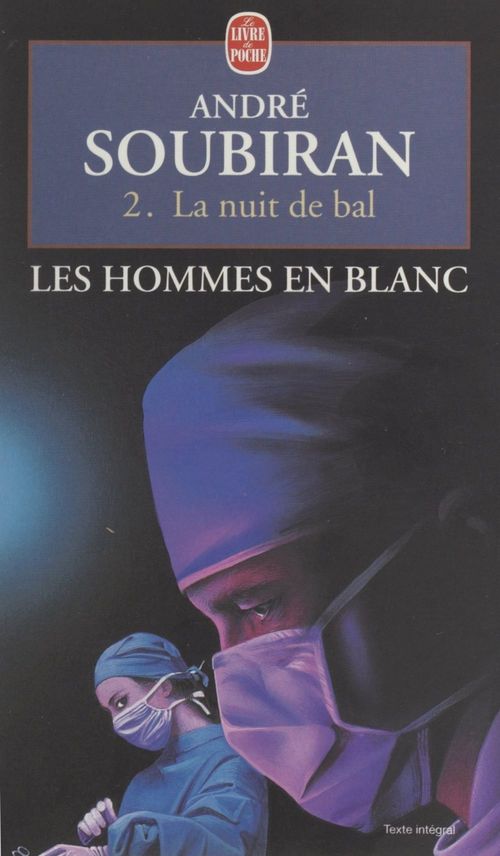 ebook cover of Les hommes en blanc (2). La nuit de bal, by Andre Soubiran