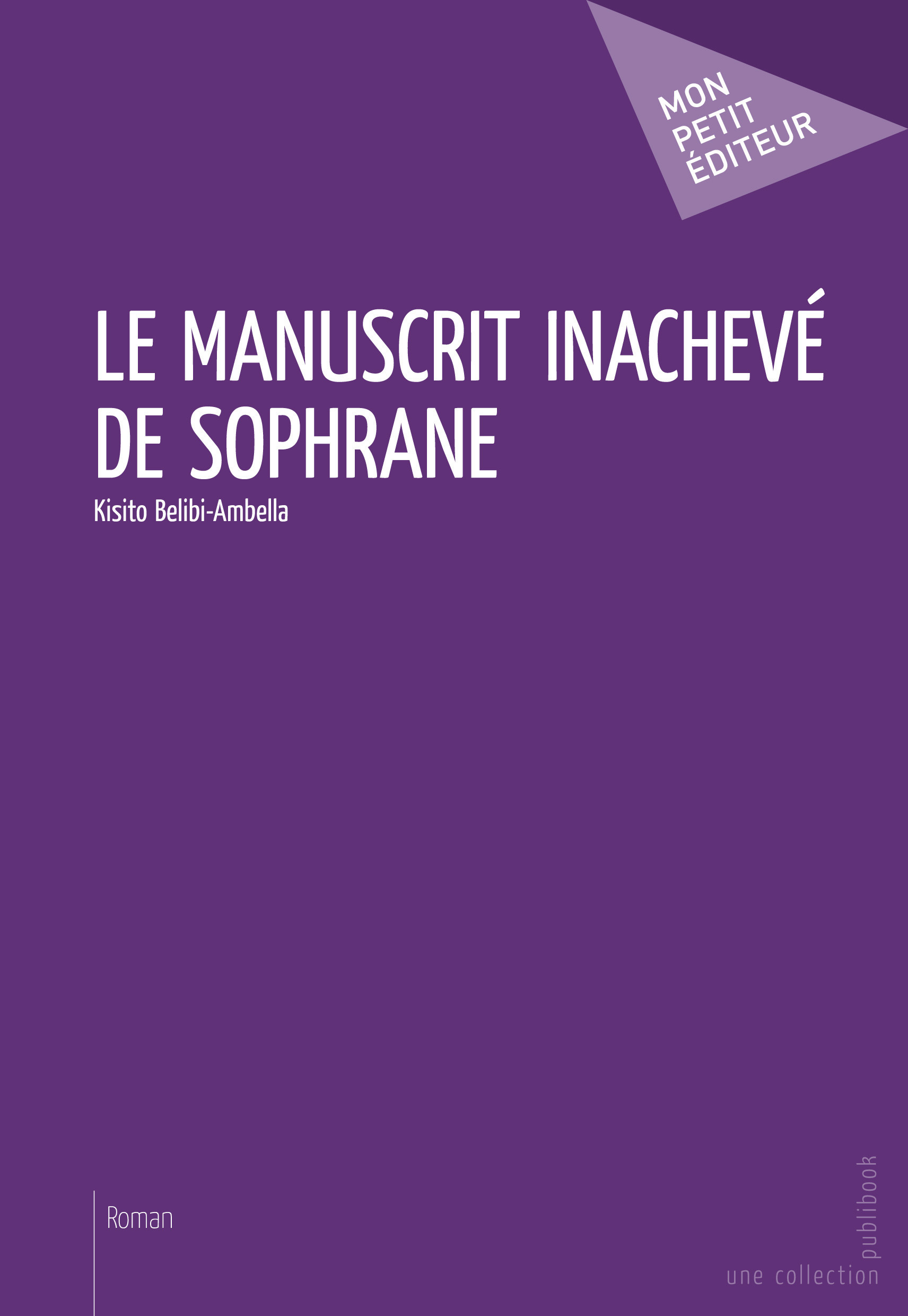 Couverture ebook de Le Manuscrit inachevé de Sophrane, de Kisito Belibi-ambella