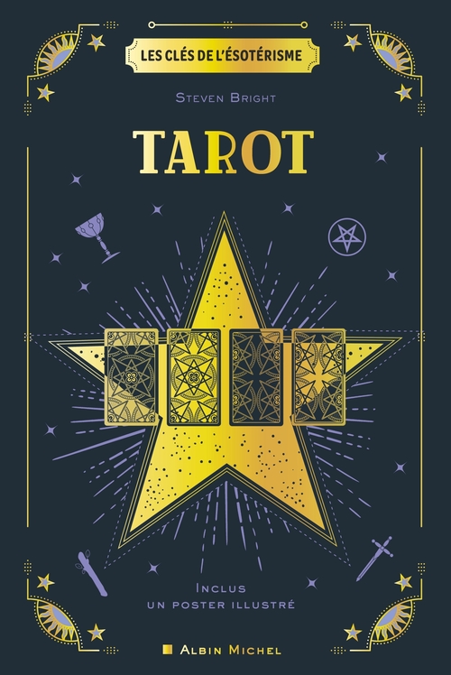 Couverture ebook de Les Clés de l'ésotérisme - Tarot, de Steven Bright