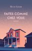 ebook cover of Faites comme chez vous, by Leger Hugo