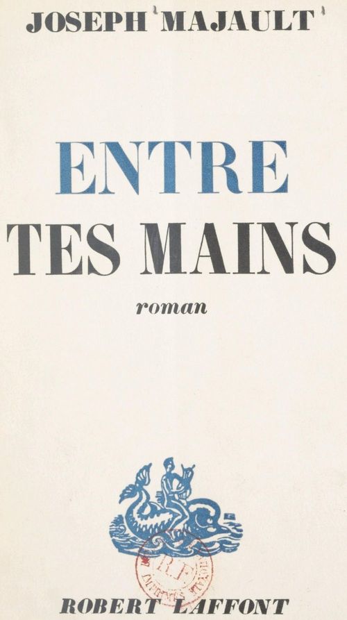 Couverture ebook de Et demain sera pareil entre tes mains, de Joseph Majault