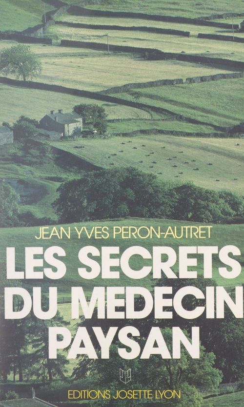 ebook cover of Les secrets du médecin paysan, by Jean-Yves Peron-Autret
