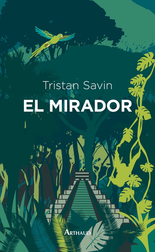Couverture ebook de El Mirador, de Tristan Savin