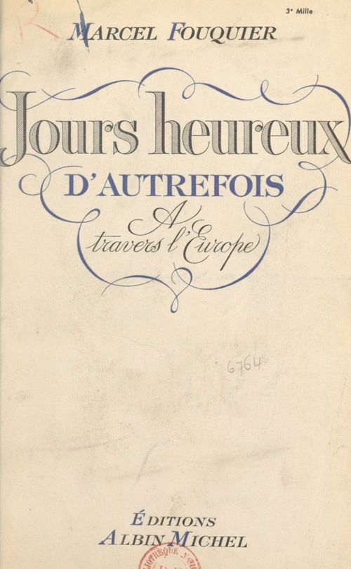 Couverture ebook de Jours heureux d'autrefois à travers l'Europe, de Marcel Fouquier