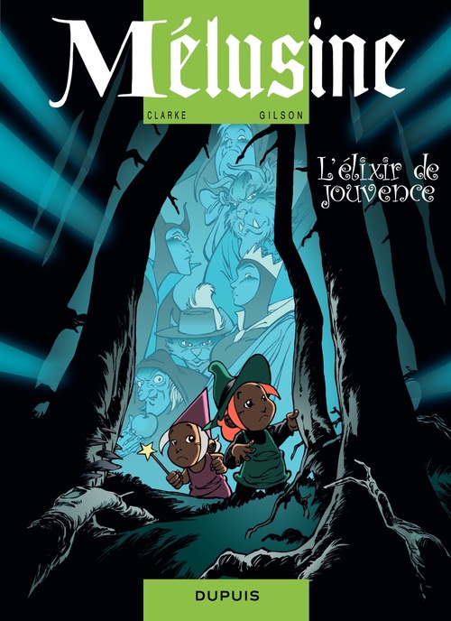 ebook cover of Mélusine - Tome 19 - L'élixir de jouvence, by François Gilson, Clarke