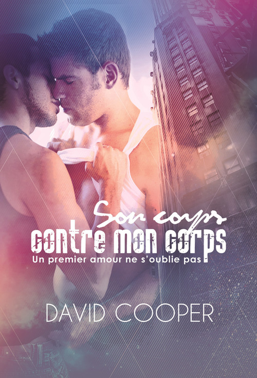 Couverture ebook de Son corps contre mon corps | Roman gay, Livre gay, de David Cooper