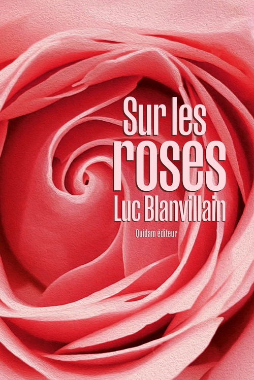 ebook cover of Sur les roses, by Luc BLANVILLAIN