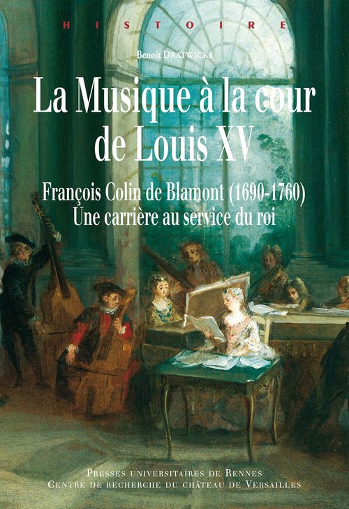 ebook cover of La musique à la cour de Louis XV, by Benoît Dratwicki