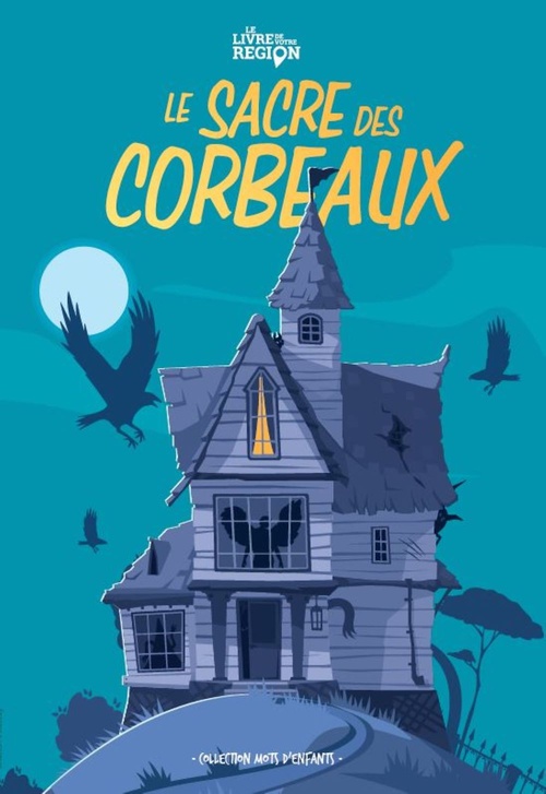 ebook cover of Le sacre des corbeaux, by Eleve De P6b De L'Ec