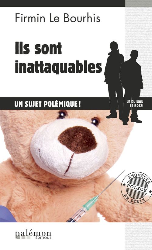 Couverture ebook de Ils sont inattaquables, de Firmin Le bourhis