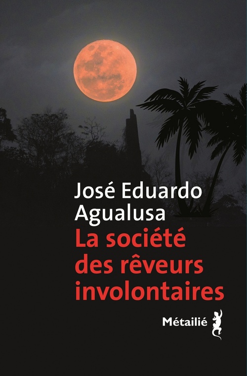 ebook cover of La société des rêveurs involontaires, by José Eduardo Agualusa