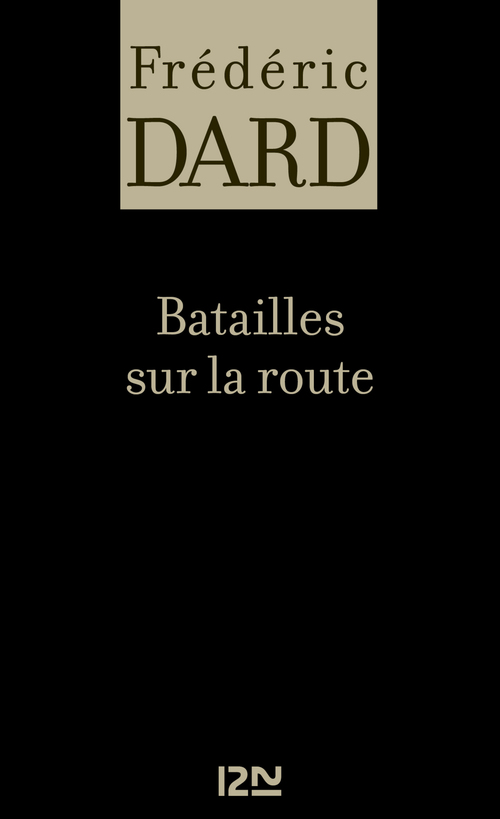 ebook cover of Batailles sur la route, by Frédéric Dard
