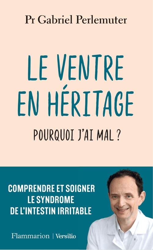 ebook cover of Le ventre en héritage : Pourquoi j'ai mal ?, by Gabriel Perlemuter