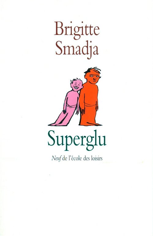 ebook cover of Superglu, by Brigitte Smadja