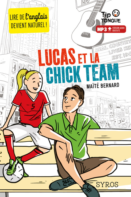 Couverture ebook de Lucas et la Chick Team-EFL3, de Maïté Bernard, Clément Rizzo