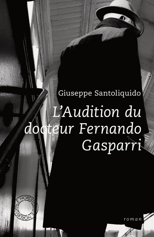 ebook cover of L'Audition du docteur Fernando Gasparri, by Giuseppe Santoliquido