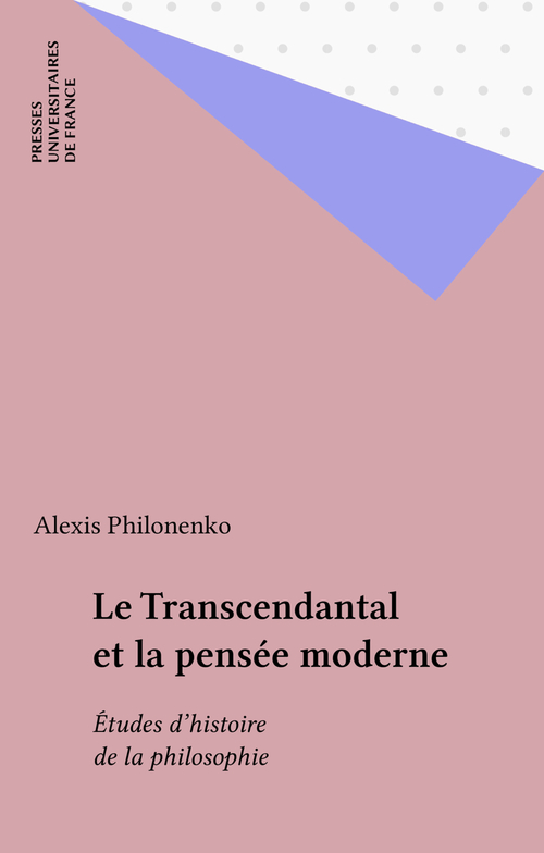 ebook cover of Le Transcendantal et la pensée moderne, by Alexis Philonenko