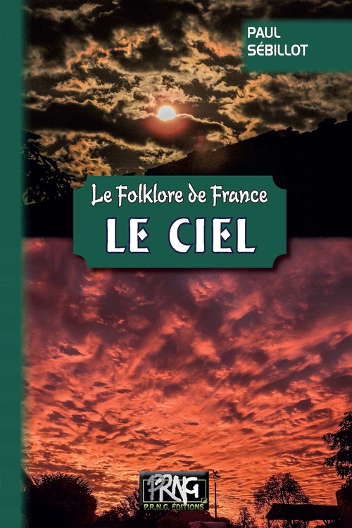 ebook cover of Le Folklore de France : le Ciel (Tome 1-a), by Paul Sebillot