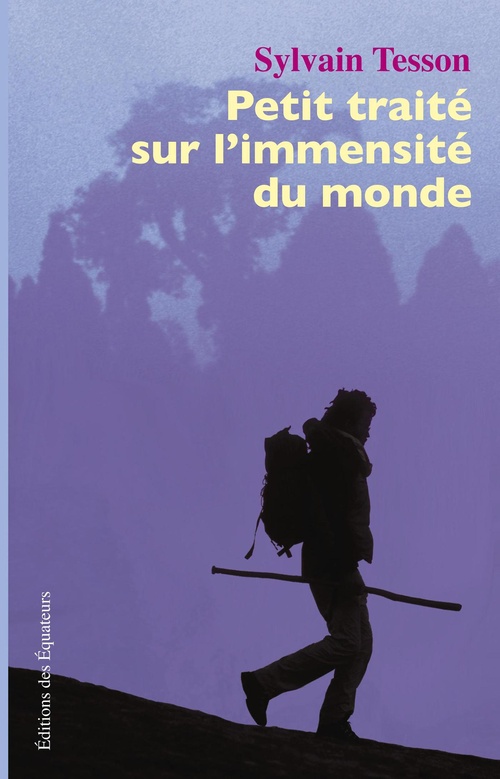 ebook cover of Petit traité sur l'immensité du monde, by Sylvain Tesson