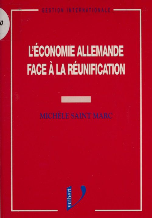 Couverture ebook de L'économie allemande face à la réunification, de St-Marc