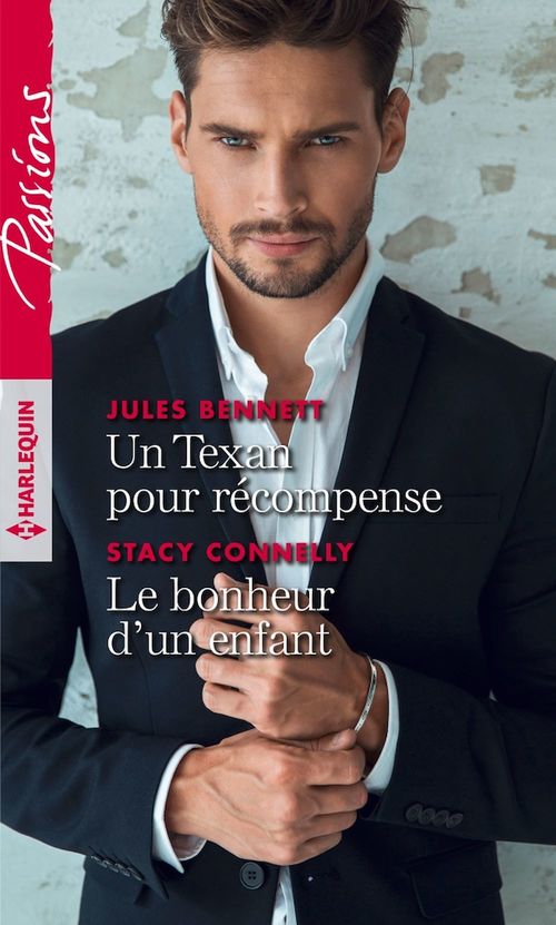 ebook cover of Un Texan pour récompense - Le bonheur d'un enfant, by Bennett/Connelly