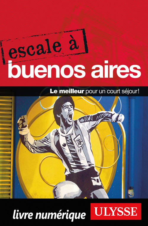 Couverture ebook de Escale à Buenos Aires, de Collectif ulysse