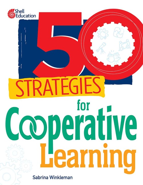 ebook cover of 50 Strategies for Cooperative Learning, by Sabrina Winkleman
