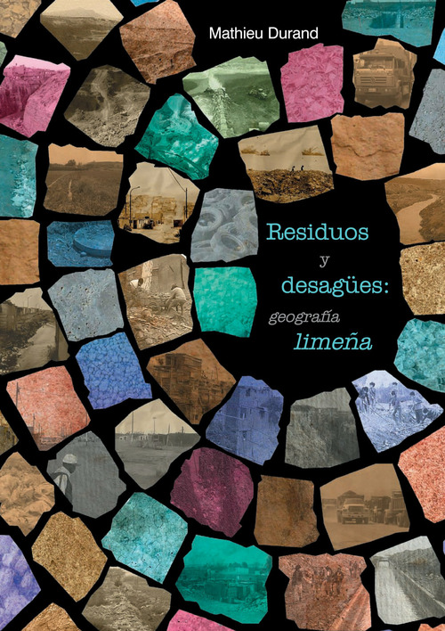 Couverture ebook de Residuos y desagües: geografía limeña, de Mathieu Durand