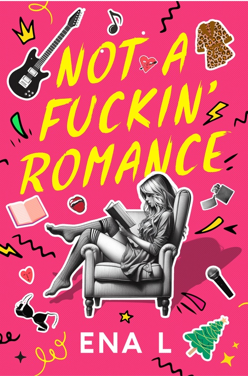 ebook cover of Not a fuckin' romance, by Ena L