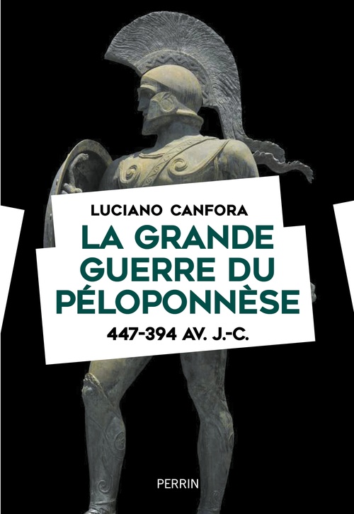 ebook cover of La guerre du Péloponnèse - 447-394 av. J.-C., by Luciano Canfora