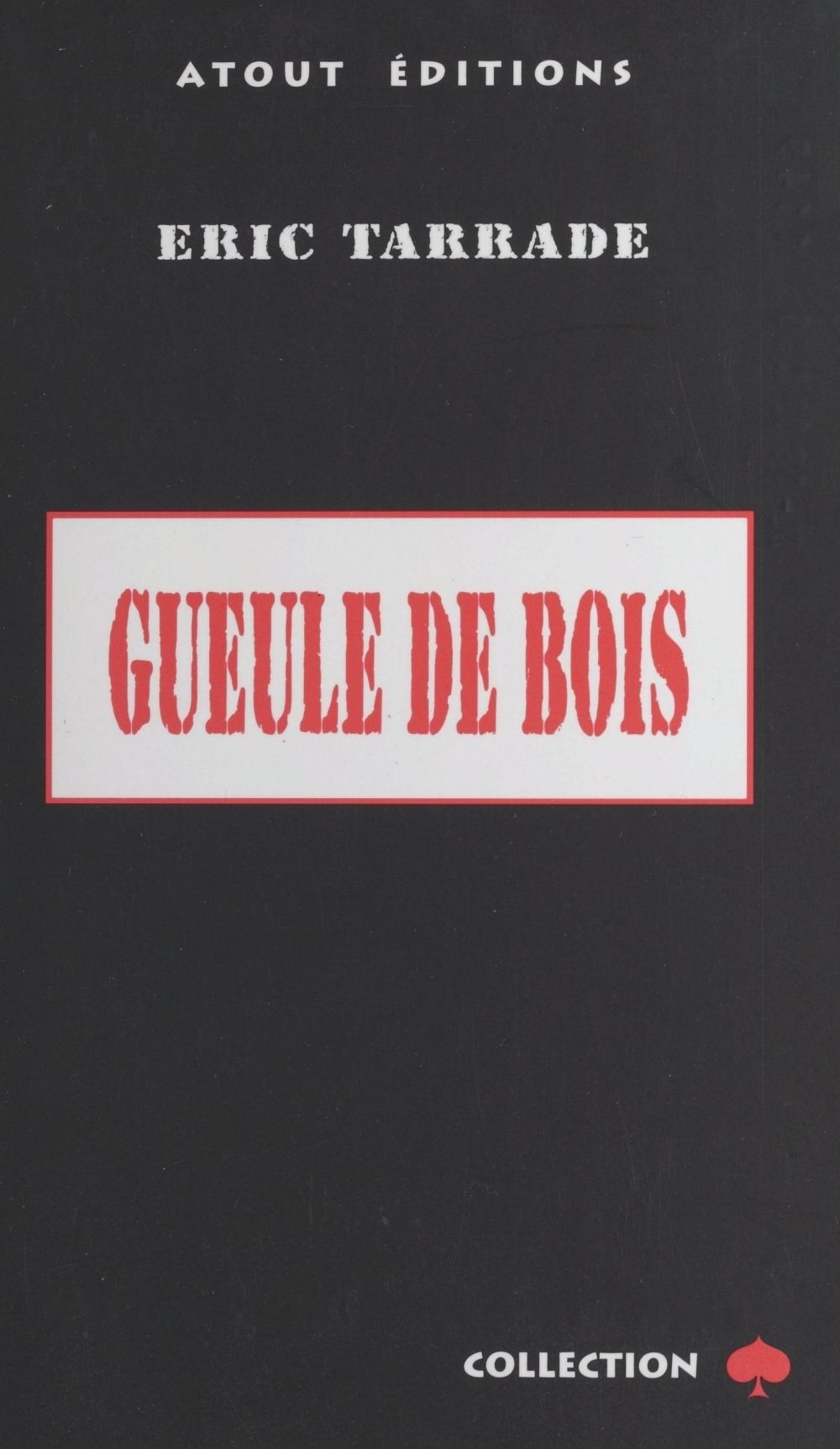 Couverture ebook de Gueule de bois, de Tarrade