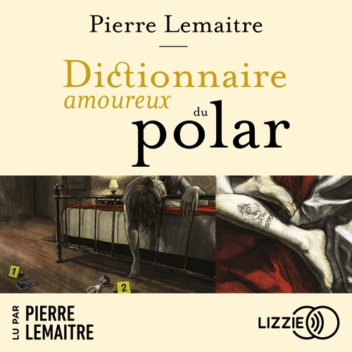 Couverture audiobook de Dictionnaire amoureux du polar, de Pierre Lemaitre