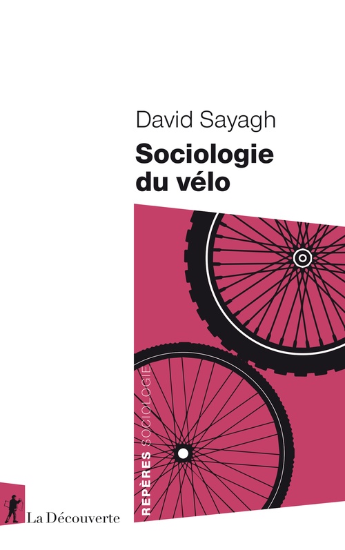 ebook cover of Sociologie du vélo, by David Sayagh