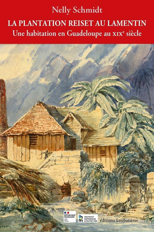 ebook cover of La plantation Reiset au Lamentin, by Nelly Schmidt