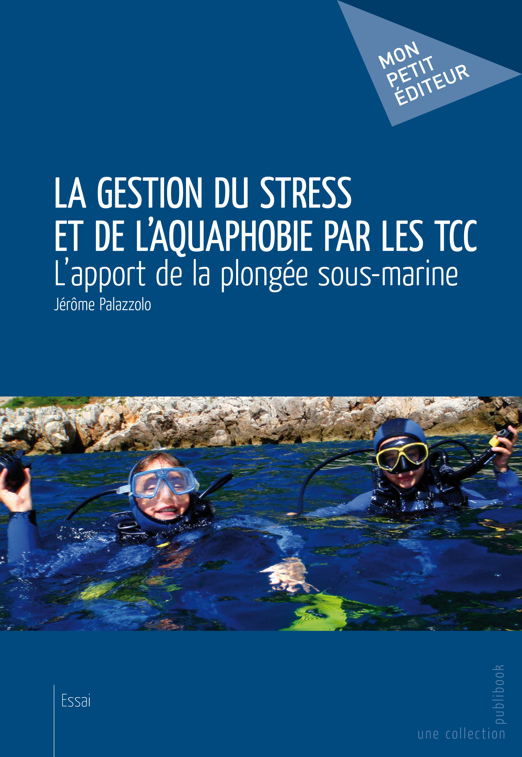 Couverture ebook de La Gestion du stress et de l'aquaphobie par les TCC, de Jérôme Palazzolo