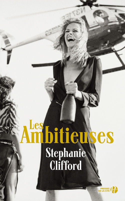 Couverture ebook de Les ambitieuses, de Stephanie Clifford