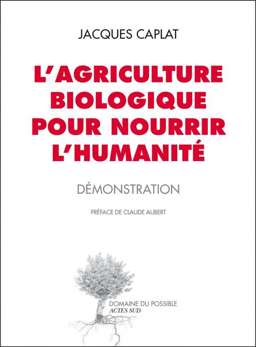ebook cover of L'agriculture biologique pour nourrir l'humanité, by Jacques Caplat