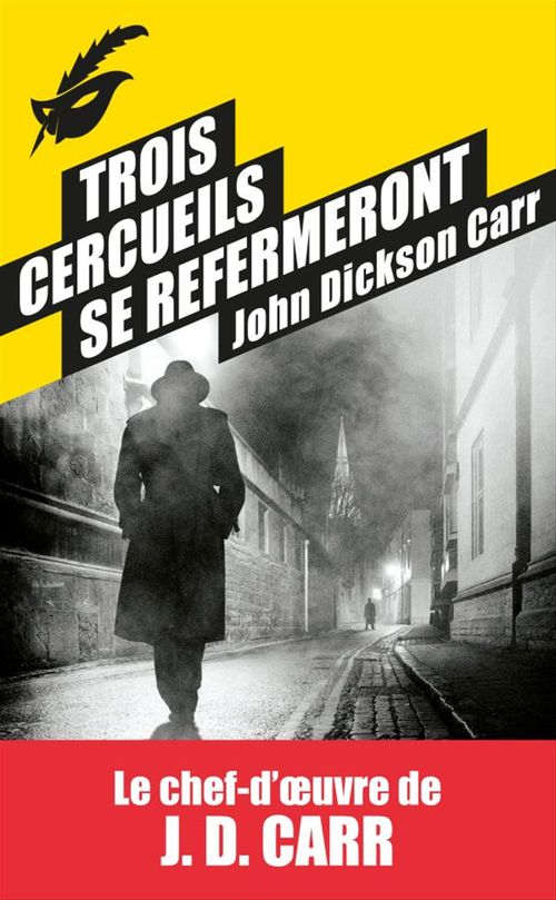 ebook cover of Trois cercueils se refermeront, by John Dickson Carr