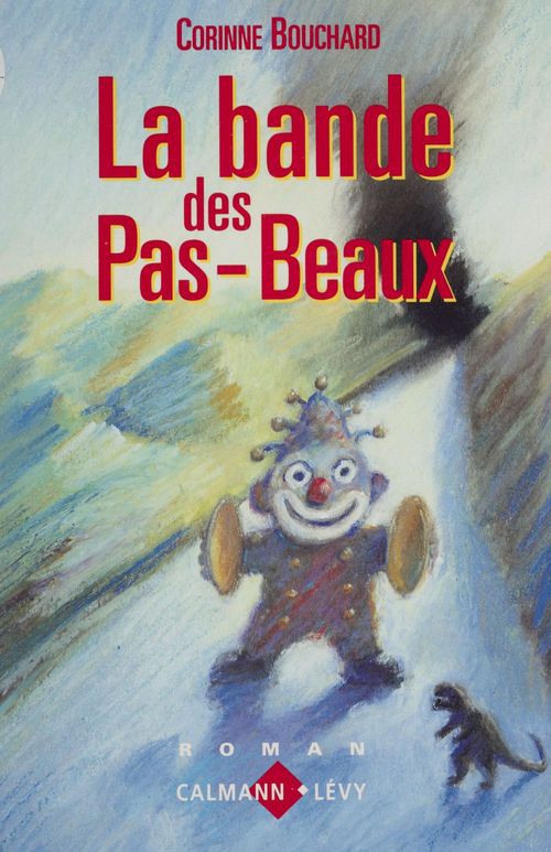 Couverture ebook de La Bande des pas-beaux, de Corinne Bouchard