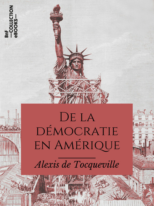 ebook cover of De la démocratie en Amérique, by Alexis De Tocqueville